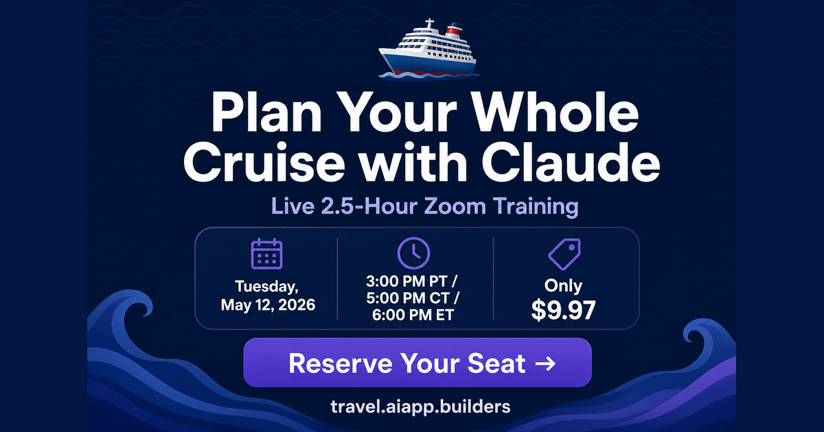 Plan Your Cruise with Claude — 7-Module Instant Video Course